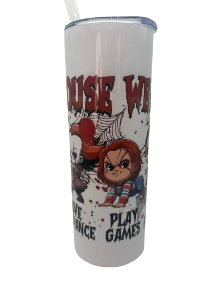 Scary Guys In This House We… Stainless Steel Tumbler